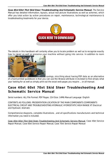 Case 40xt 60xt 70xt Skid Steer Troubleshooting and Schematic 